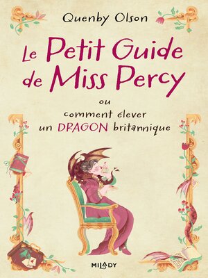 cover image of Le Petit guide de Miss Percy, ou comment élever un dragon britannique